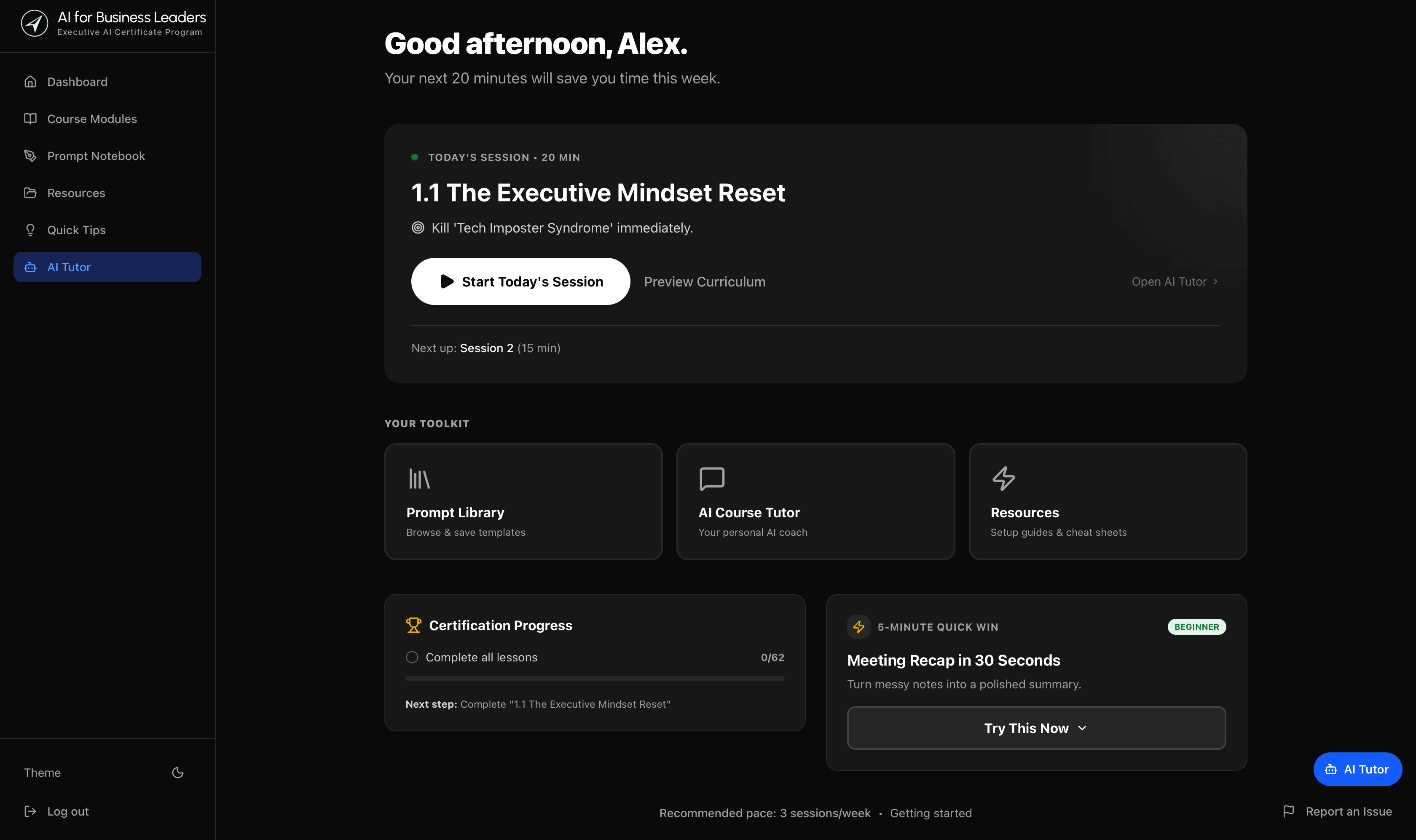 The AI for Business Leaders dashboard: today's session, prompt library, and certification progress